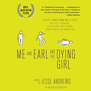 Me and Earl and the Dying Girl by Jesse Andrews