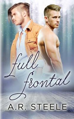 Full Frontal by A. R. Steele