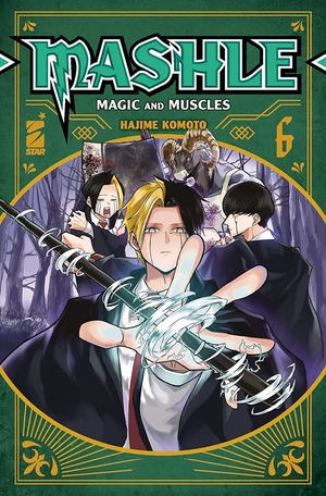 Mashle: Magic and Muscles, Vol. 6 by Hajime Komoto