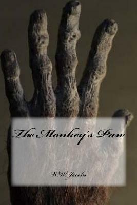 The Monkey's Paw by W.W. Jacobs