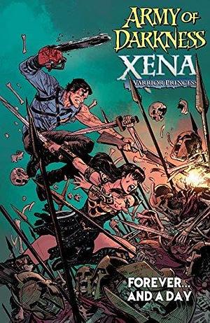 Army Of Darkness/Xena, Warior Princess: Forever…And a Day by Scott Lobdell, Diego Galindo