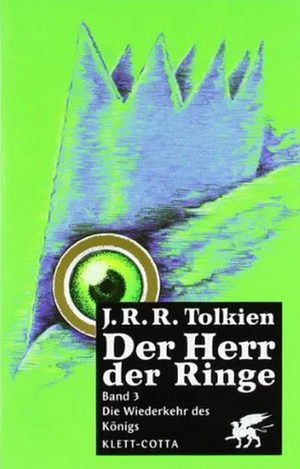 Die Wiederkehr des Königs by J.R.R. Tolkien