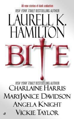 Bite by Charlaine Harris, MaryJanice Davidson, Laurell K. Hamilton