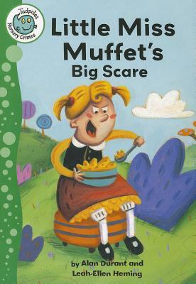 Little Miss Muffet's Big Scare by Alan Durant