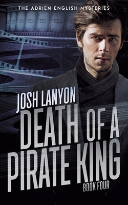 Death of a Pirate King by Josh Lanyon