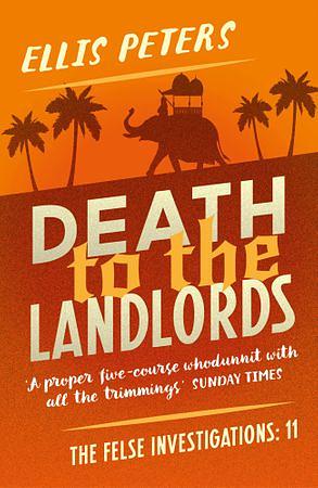 Death to the Landlords by Ellis Peters