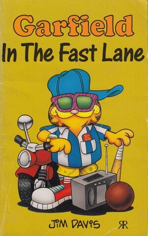 Garfield: In the Fast Lane by Jim Davis