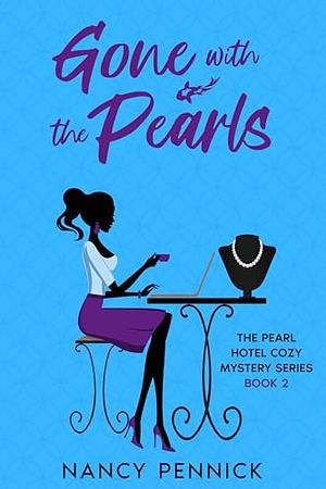 Gone with the Pearls by Nancy Pennick