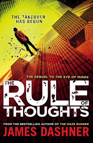 The Rule of Thoughts (the Mortality Doctrine, Book Two) by James Dashner