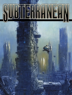 Subterranean Magazine, Winter 2007 by Jeff VanderMeer, Lucius Shepard, Poppy Z. Brite, Andrew Heidel, Joe R. Lansdale, John Scalzi, William Schafer, Cat Rambo