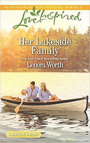 Her Lakeside Family by Lenora Worth