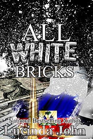 All White Bricks: The Banks Sisters by Lucinda John