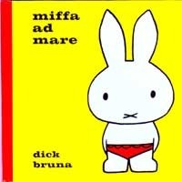 Miffa Ad Mare by Dick Bruna