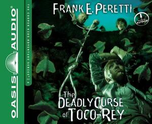 The Deadly Curse of Toco-Rey (Library Edition) by Frank E. Peretti