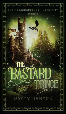 The Bastard Prince by Patty Jansen
