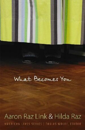 What Becomes You by Hilda Raz, Aaron Raz Link