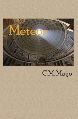 Meteor by C. M. Mayo