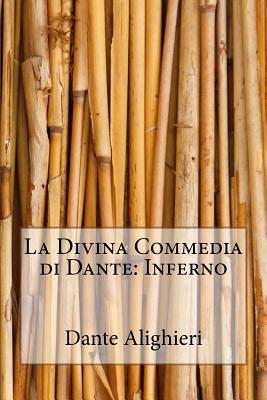 La Divina Commedia di Dante: Inferno by Dante Alighieri