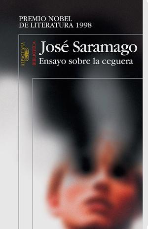 Ensayo sobre la ceguera by José Saramago