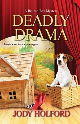 Deadly Drama by Jody Holford