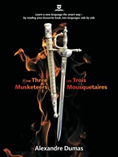 The Three Musketeers / Les Trois Mousquetaires by Alexandre Dumas, Raul Kask