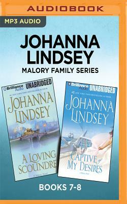 Johanna Lindsey Malory Family Series: Books 7-8: A Loving Scoundrel & Captive of My Desires by Johanna Lindsey
