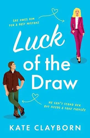 Luck of the Draw by Kate Clayborn