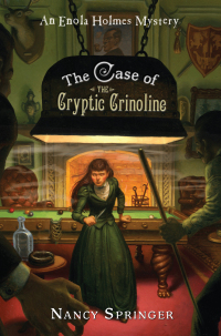 The Case of the Cryptic Crinoline by Nancy Springer