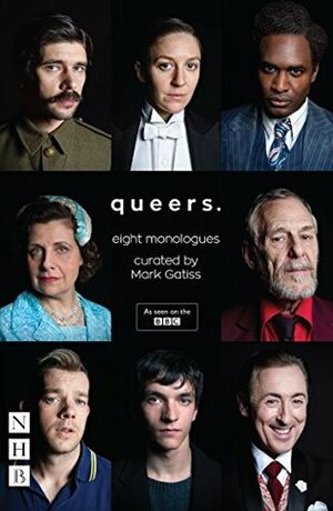 Queers: Eight Monologues by Mark Gatiss