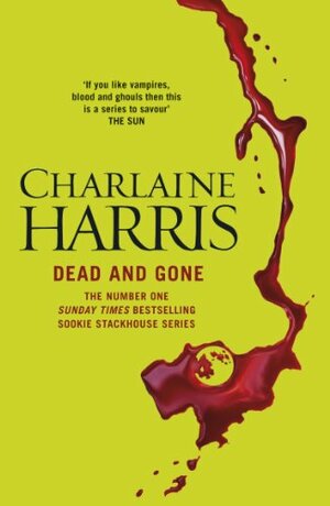 Dead and Gone by Charlaine Harris