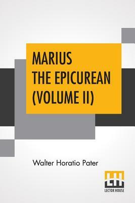 Marius the Epicurean by Walter Pater