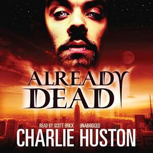 Already Dead by Charlie Huston