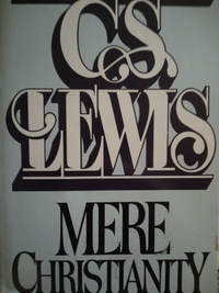 Mere Christianity by C.S. Lewis