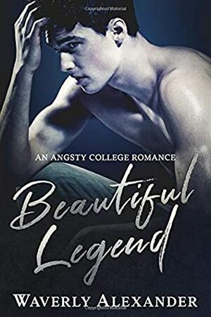 Beautiful Legend by Waverly Alexander