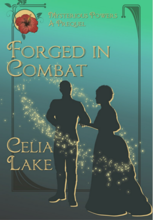 Forged In Combat by Celia Lake