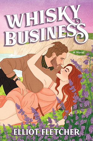 Whisky Business by Elliot Fletcher