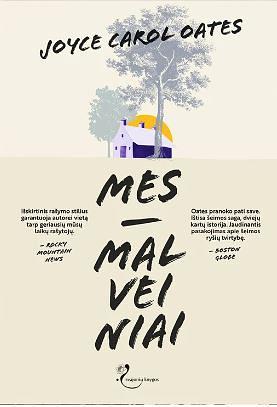 Mes – Malveiniai by Joyce Carol Oates