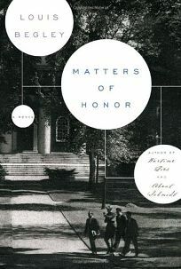 Matters of Honor by Louis Begley