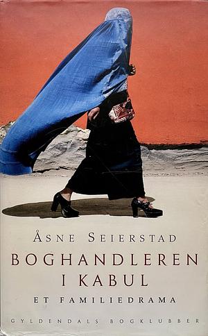 Boghandleren i Kabul. Et familiedrama by Peter Nielsen, Åsne Seierstad