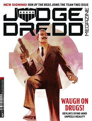 Judge Dredd Megazine 476 by Aleš Kot, Kenneth Niemand, Liam Johnson, Dan Abnett, Boo Cook, Alan Grant, John Wagner, Honor Vincent, Ian Edginton, T.C. Eglington