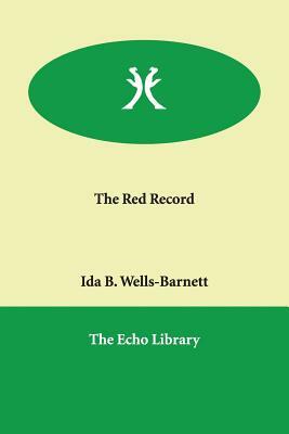The Red Record by Ida B. Wells