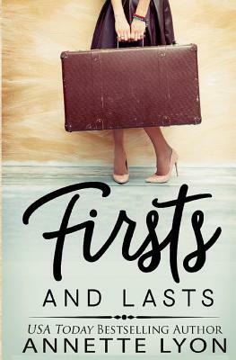 Firsts and Lasts by Annette Lyon