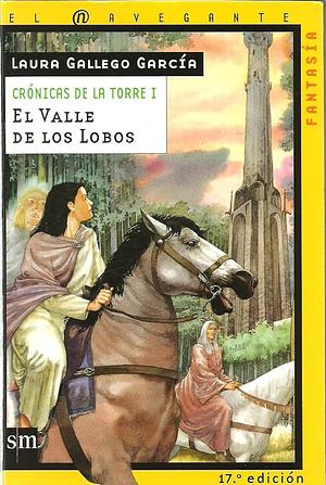 El valle de los lobos by Laura Gallego