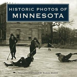 Historic Photos of Minnesota by 