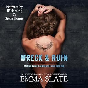 Wreck & Ruin by Emma Slate