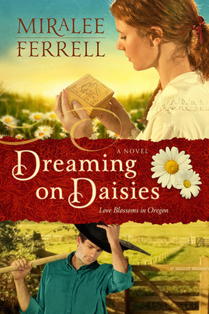 Dreaming on Daisies by Miralee Ferrell