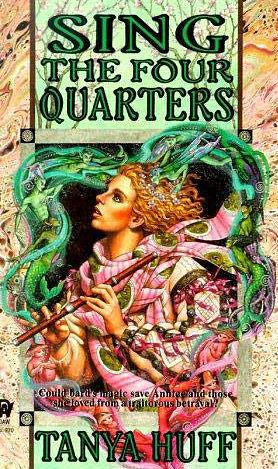 Sing the Four Quarters by Tanya Huff