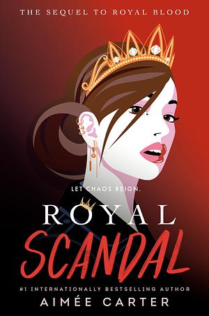 Royal Scandal by Aimée Carter