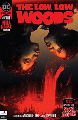 The Low, Low Woods (2019-) #6 by Dan McDaid, Carmen Maria Machado, Joe Hill, Dani Strips, Sam Wolfe Connelly, John Kalisz, Tamra Bonvillain