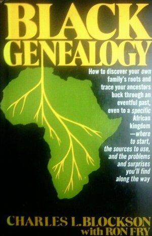 Black Genealogy by Charles L. Blockson, Ron Fry